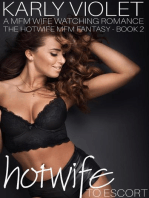 Hotwife Turns Escort - A Wife Watching Romance Fantasy Novella: The Hotwife MFM Fantasy, #2