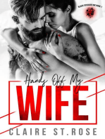 Hands Off My Wife: Black Cossacks MC, #1