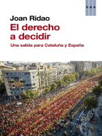 El derecho a decidir: Una salida para Cataluña y España
