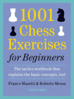 1001 Chess Exercises for Beginners: The Tactics Workbook that Explains the Basic Concepts, Too