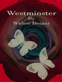 Westminster by Walter Besant (Ebook) - Read free for 30 days