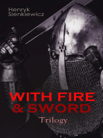 WITH FIRE & SWORD Trilogy: Historical Novels: With Fire and Sword, The Deluge & Pan Michael