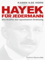 Hayek für jedermann: Die Kräfte der spontanen Ordnung