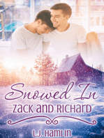 Snowed In: Zack and Richard