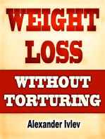 Weight Loss without Torturing