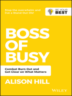 Boss of Busy: Combat Burn Out and Get Clear on What Matters