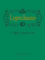 Leprechauns: The Myths, Legends, & Lore