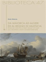 Da Maiorca ad Algeri ed al Regno di Valencia