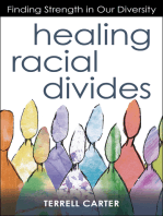 Healing Racial Divides