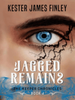 Jagged Remains: The Keeper Chronicles, #4