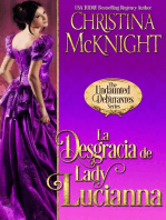 La Desgracia de Lady Lucianna: La Desaparición de Lady Edith; La Desgracia de Lady Lucianna; Las Desventuras de   Lady Ophelia;La