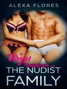 The Virgin Housekeeper and the Nudist Family by Alexa Flores ...