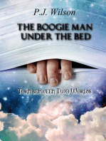 The Boogie Man Under the Bed
