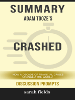 Summary of Crashed: How a Decade of Financial Crises Changed the World by Adam Tooze (Discussion Prompts)