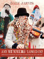 Any Mummers ’Lowed In?: Christmas Mummering Traditions in Newfoundland and Labrador