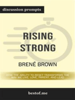 Summary: "Rising Strong: How the Ability to Reset Transforms the Way We Live, Love, Parent, and Lead" by Brené Brown | Discussion Prompts