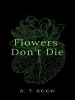 Flowers Don't Die
