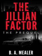The Jillian Factor: The Prequel: The Jillian Factor Chronicles