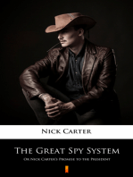 The Great Spy System: Or Nick Carter’s Promise to the President