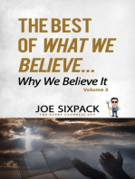 The Best of What We Believe... Why We Believe It: What We Believe, #3