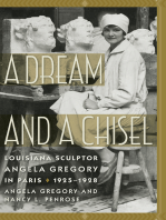 A Dream and a Chisel: Louisiana Sculptor Angela Gregory in Paris, 1925–1928