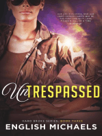 Untrespassed: Hard Broke, #3