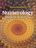 Numerology: Dancing the Spirals of Time