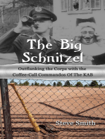 The Big Schnitzel~Outflanking the Corps with the Coffee-call Commandos of the KAB