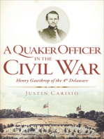 A Quaker Officer in the Civil War: Henry Gawthrop of the 4th Delaware