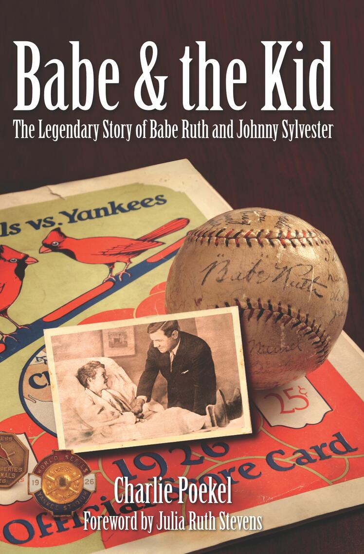 Babe & the Kid by Charlie Poekel, Julia Ruth Stevens (Ebook) - Read ...