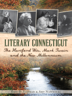 Literary Connecticut: The Hartford Wits, Mark Twain and the New Millennium