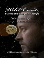 Wild Card l'uomo che viaggia nel tempo