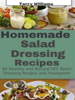 Homemade Salad Dressing Recipe: 85 Healthy and Natural DIY Salad Dressing Recipes and vinaigrette