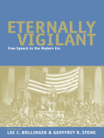 Eternally Vigilant: Free Speech in the Modern Era
