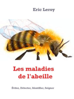 Les maladies de l'abeille: Éviter, Détecter, Identifier, Soigner