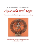 Ayurveda und Yoga: Prävention und Selbstheilung durch Bewusstwerdung