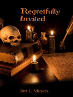 Regretfully Invited