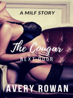 The Cougar Next Door (A MILF Story)