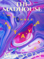 The Madhouse: A Play in Three Arbitrary Acts