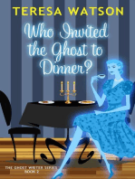 Who Invited the Ghost to Dinner?