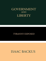 Government and Liberty: Tyranny Exposed