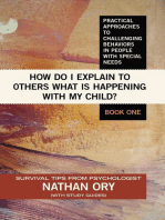 How do I Explain to Others what is Happening with My Child?
