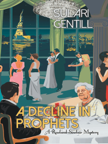 A Decline in Prophets by Sulari Gentill - Ebook | Scribd