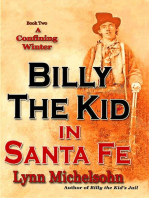 A Confining Winter: Billy the Kid in Santa Fe, #2
