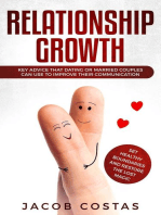 Relationship Growth: Key Advice that Dating or Married Couples can Use to Improve their Communication, Set Healthy Boundaries and Restore the Lost Magic