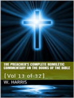 The Preacher's Complete Homiletic Commentary on the Books of the Bible, Volume 13 (of 32) / The Preacher's Complete Homiletic Commentary on the Book of the Proverbs