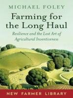 Farming for the Long Haul: Resilience and the Lost Art of Agricultural Inventiveness