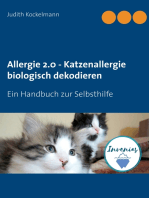 Allergie 2.0 - Katzenallergie biologisch dekodieren: Ein Handbuch zur Selbsthilfe