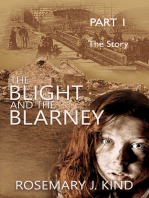The Blight and the Blarney: Part 1 - The Story