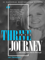 Thrive In The Journey: The Only Way Out is Through